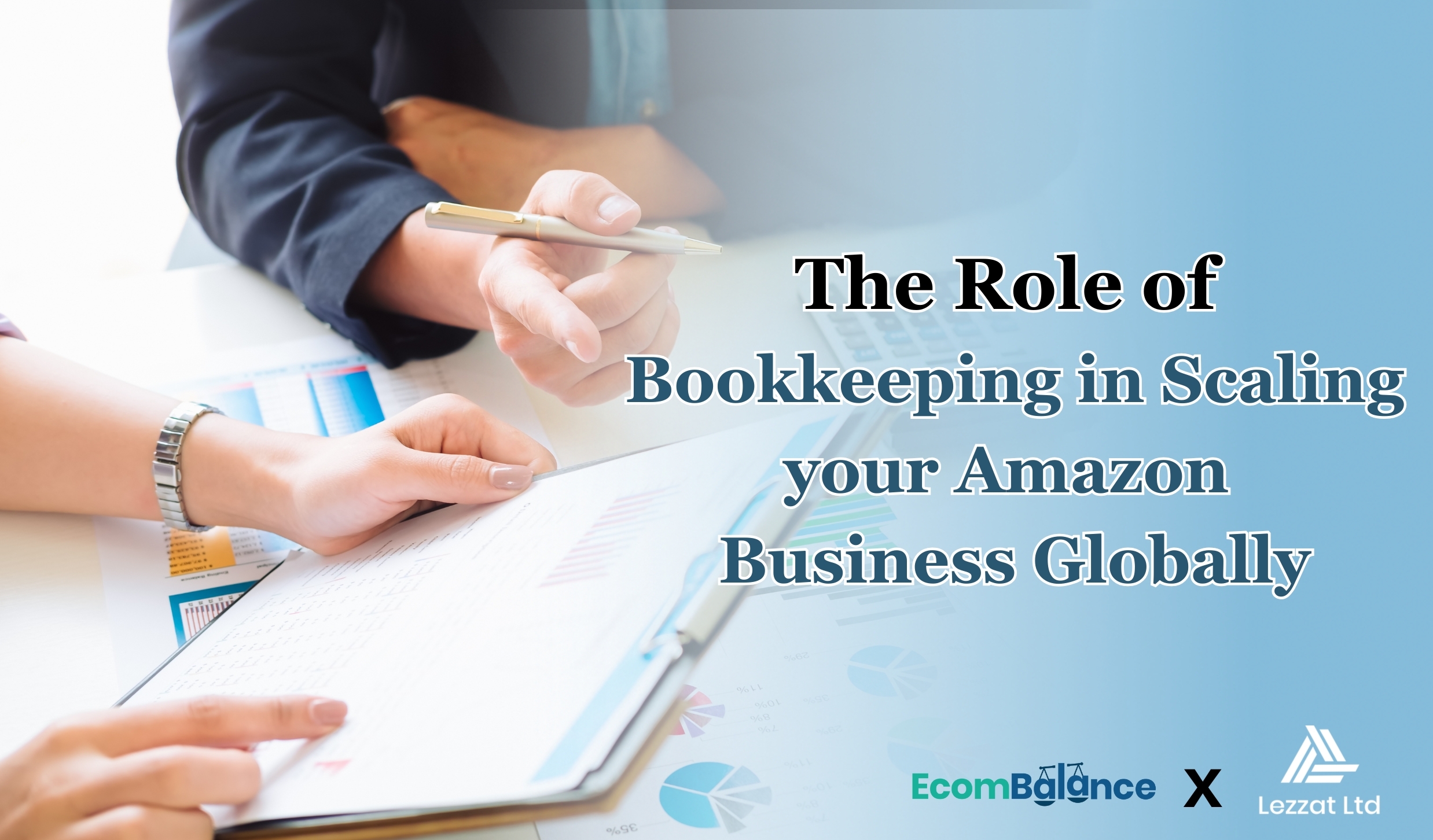 The Role of Bookkeeping in Scaling Your Amazon Business Globally